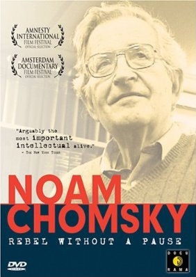 Noam Chomsky: Rebel without a Pause