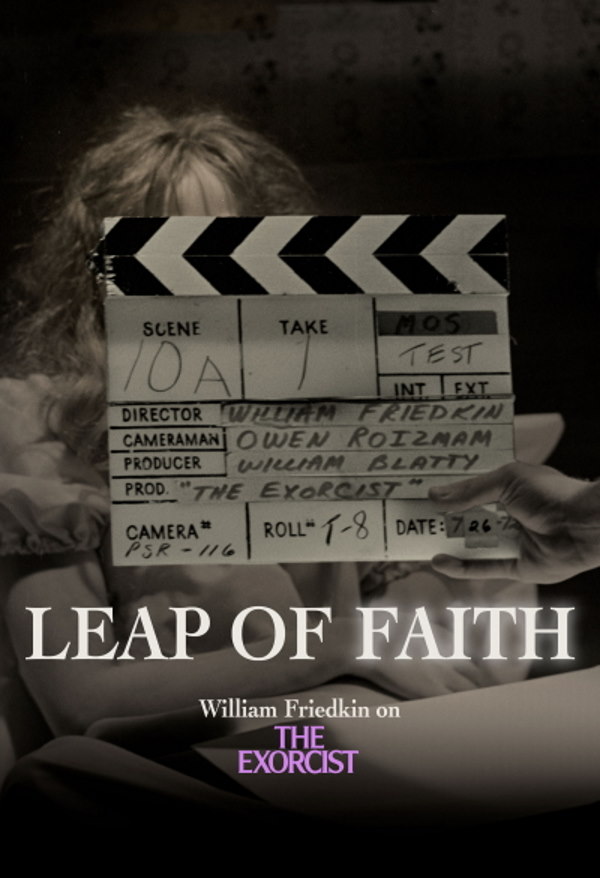 Leap of Faith: William Friedkin on The Exorcist