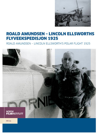 Roald Amundsen – Lincoln Ellsworths flyveekspedisjon 1925