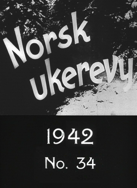 Norsk ukerevy nr. 34, 1942