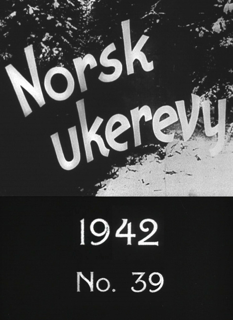 Norsk ukerevy nr. 39, 1942