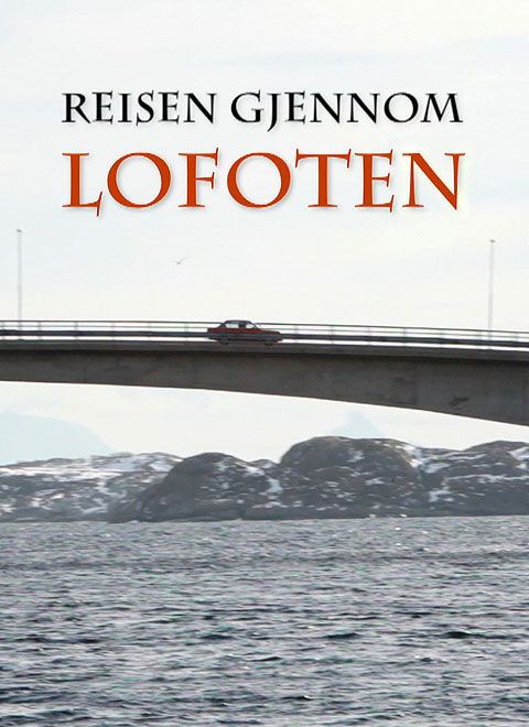 Reisen gjennom Lofoten